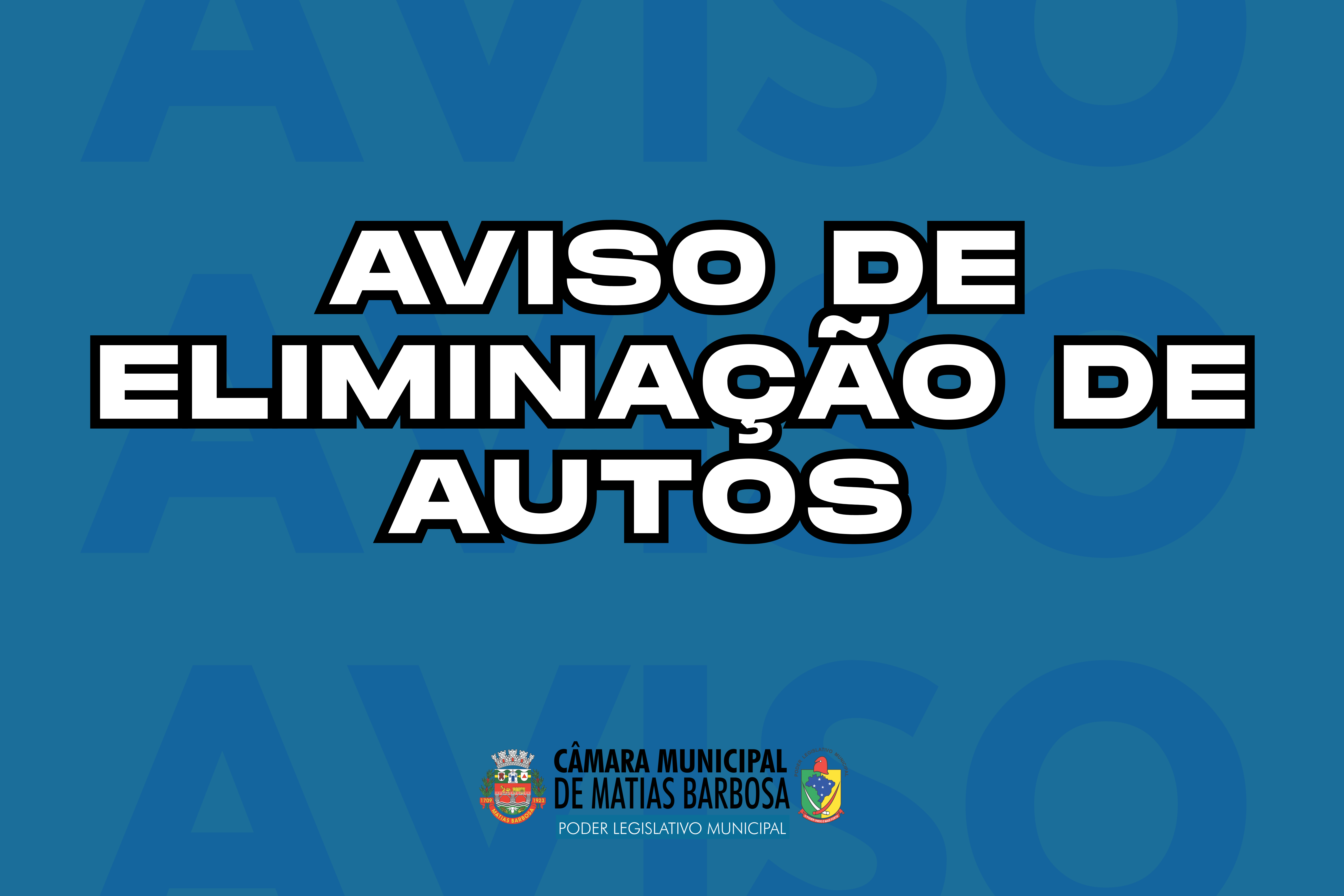 AVISO DE ELIMINAÇÃO DE AUTOS 