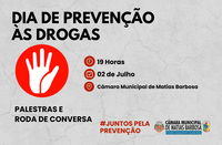 Evento em alusão ao Dia da Prevenção às Drogas é realizado na Câmara de Matias Barbosa